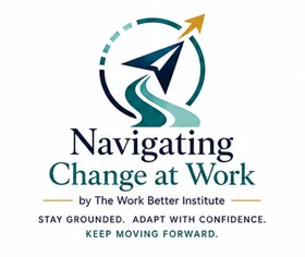 Navigating Change at Work