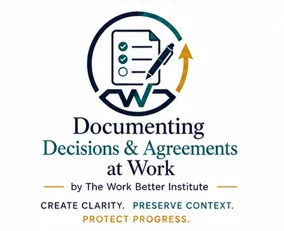 Documenting Decisions & Agreements at Work