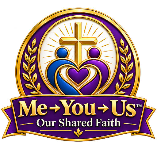 Me-You-Us: Our Shared Faith™