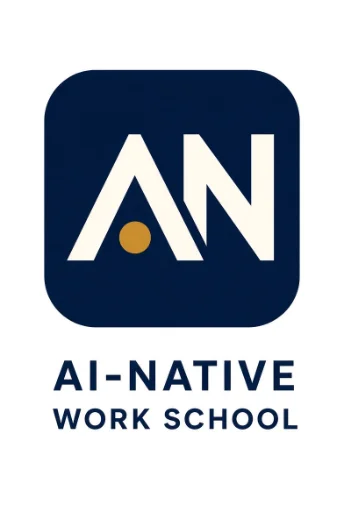 AI-Native Work School